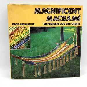 MAGNIFICENT MACRAME By Marie-jeanine Solvit - Hardcover 50 Macrame Projects VTG